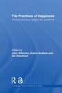 Cover: The Practices of Happiness - Routledge