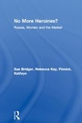 Cover: No More Heroines? - Routledge