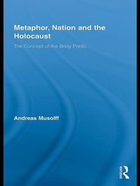 Enlarge image Cover: Metaphor, Nation and the Holocaust - Routledge