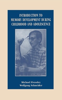 Enlarge image Cover: Introduction to Memory Development During Childhood and Adolescence - Psychology Press Ltd