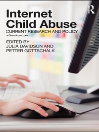 Enlarge image Cover: Internet Child Abuse: Current Research and Policy - Routledge Cavendish