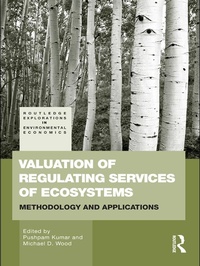 Enlarge image Cover: Valuation of Regulating Services of Ecosystems - Routledge