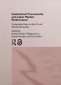 Cover: Institutional Frameworks and Labor Market Performance - Routledge