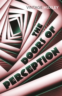 Enlarge image Cover: The Doors of Perception - Vintage Classics