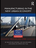 Cover: Manufacturing in the New Urban Economy - Routledge