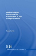 Cover: Online Dispute Resolution for Consumers in the European Union - Routledge