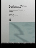 Cover: Renaissance Woman: A Sourcebook - Routledge