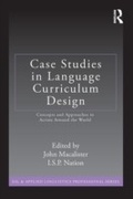 Cover: Case Studies in Language Curriculum Design - Routledge