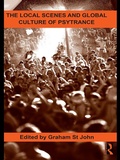 Cover: The Local Scenes and Global Culture of Psytrance - Routledge