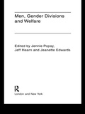 Cover: Men, Gender Divisions and Welfare - Routledge