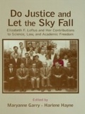 Cover: Do Justice and Let the Sky Fall - Psychology Press Ltd