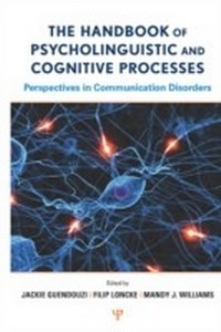 Abbildung von: The Handbook of Psycholinguistic and Cognitive Processes - Psychology Press Ltd