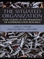 Cover: The Situated Organization - Routledge