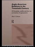 Cover: Anglo-American Relations in the Twentieth Century - Routledge
