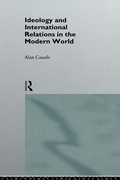 Cover: Ideology and International Relations in the Modern World - Routledge