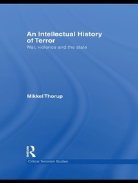 Enlarge image Cover: An Intellectual History of Terror - Routledge
