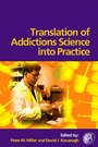 Cover: Translation of Addictions Science Into Practice - Pergamon