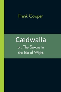 Enlarge image Cover: Caedwalla - Alpha Editions