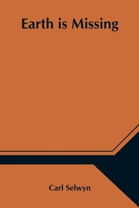 Enlarge image Cover: Earth Is Missing - Alpha Editions