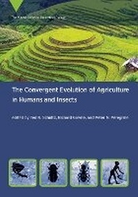 Enlarge image Cover: The Convergent Evolution of Agriculture in Humans and Insects - MIT Press