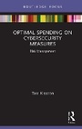 Cover: Optimal Spending on Cybersecurity Measures - Routledge