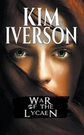 Cover: War of the Lycaen - Kimberly Sue Iverson