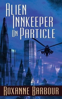 Enlarge image Cover: Alien Innkeeper on Particle - Wild Rose Press