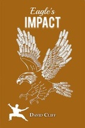 Cover: Eagle's Impact - Austin Macauley Publishers