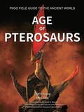Cover: Age of Pterosaurs - Brown Books Publishing Group