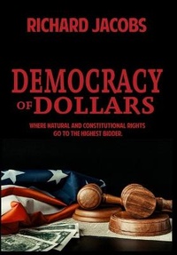 Enlarge image Cover: Democracy of Dollars - Indies United Publishing House, LLC