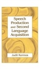 Cover: Speech Production and Second Language Acquisition - Routledge