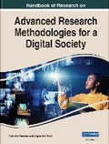 Cover: Handbook of Research on Advanced Research Methodologies for a Digital Society - Business Science Reference