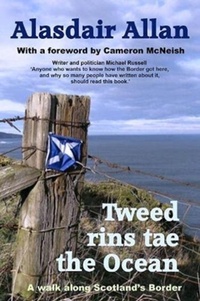 Enlarge image Cover: Tweed Rins tae the Ocean - ThunderPoint Publishing Limited