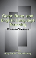 Cover: Color, Race, and English Language Teaching - Routledge