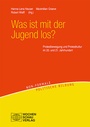 Cover: Was ist mit der Jugend los? - Wochenschau Verlag