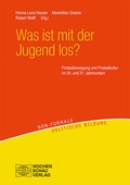 Cover: Was ist mit der Jugend los? - Wochenschau Verlag