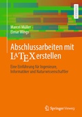 Cover: Abschlussarbeiten mit LaTeX erstellen - Springer Vieweg
