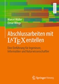 Abbildung von: Abschlussarbeiten mit LaTeX erstellen - Springer Vieweg