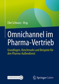 Abbildung von: Omnichannel im Pharma-Vertrieb - Springer Gabler