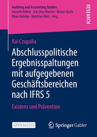 Abbildung von: Abschlusspolitische Ergebnisspaltungen mit aufgegebenen Geschäftsbereichen nach IFRS 5 - Springer Gabler