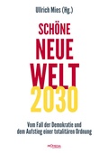Cover: Sch&ouml;ne Neue Welt 2030 - Promedia