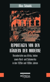 Enlarge image Cover: Reportagen von den Rändern der Moderne - Promedia