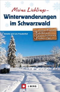 Abbildung von: Meine Lieblings-Winterwanderungen im Schwarzwald - J. Berg