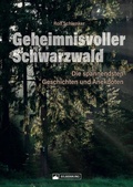 Abbildung von: Geheimnisvoller Schwarzwald - Silberburg