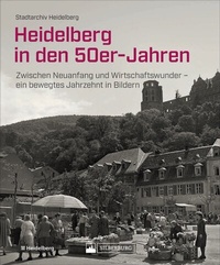 Abbildung von: Heidelberg in den 50er-Jahren - Silberburg