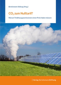 Abbildung von: CO2 zum Nulltarif? - Verlag Bertelsmann Stiftung