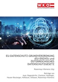Cover: EU-Datenschutz-Grundverordnung (EU-DSGVO) + &ouml;sterreichisches Datenschutzgesetz - Service-GmbH der Wirtschaftskammer &Ouml;sterreich