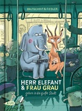 Cover: Herr Elefant und Frau Grau gehen in die gro&szlig;e Stadt - Kibitz Verlag