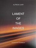 Cover: Alfredo Jaar. Lament of the images - GRASS PUBLISHERS