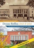 Cover: Dessau-Ro&szlig;lau einst und jetzt - Sutton